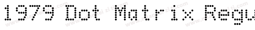 1979 Dot Matrix Regular字体转换